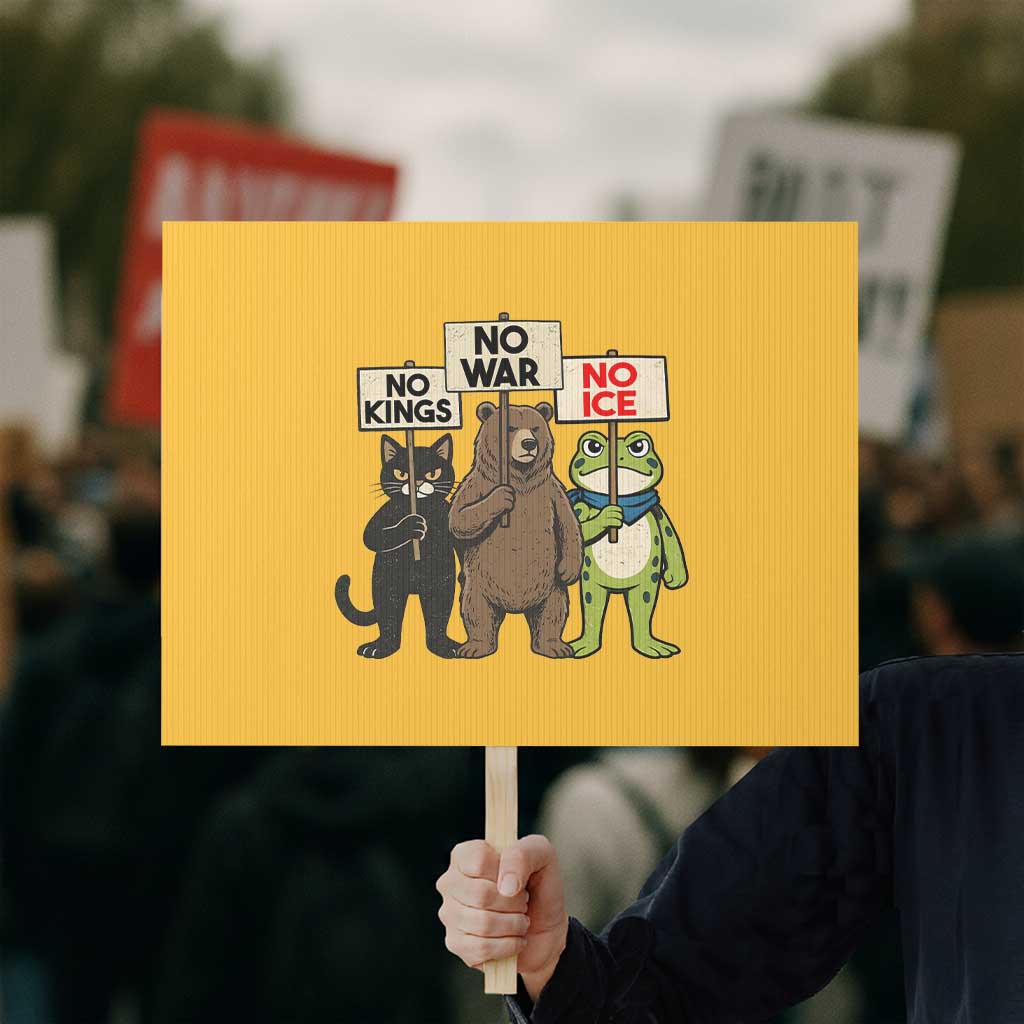 Funny Animal Protest Protest Sign No Kings No Wars No Ice