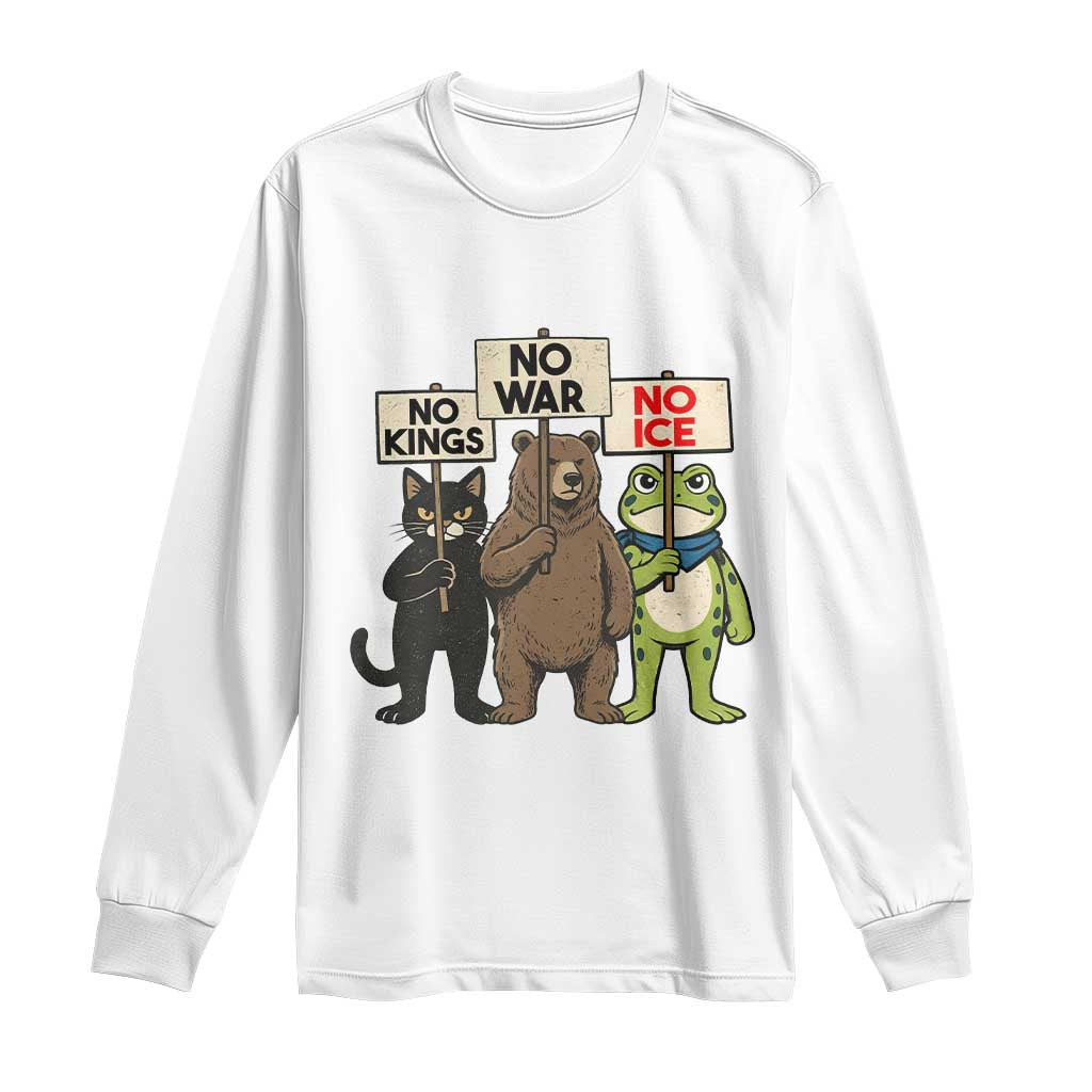 Funny Animal Protest Long Sleeve Shirt No Kings No Wars No Ice