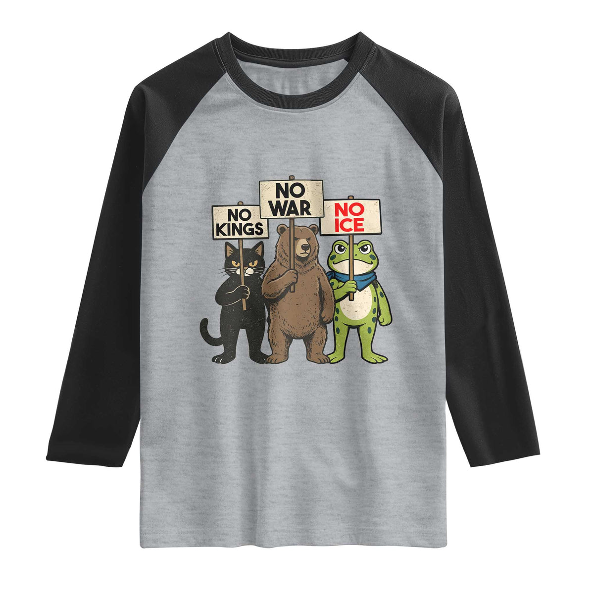Funny Animal Protest Raglan Shirt No Kings No Wars No Ice