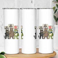 Funny Animal Protest Skinny Tumbler No Kings No Wars No Ice