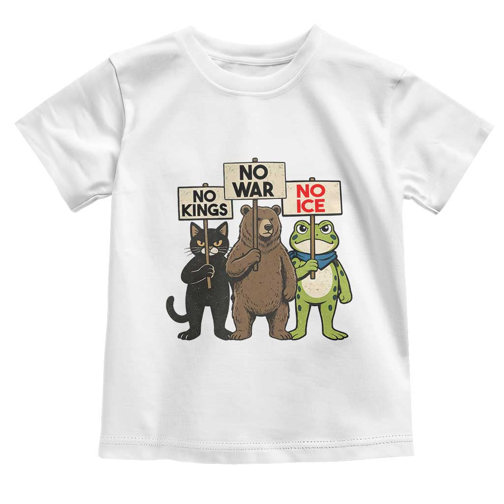 Funny Animal Protest Toddler T Shirt No Kings No Wars No Ice