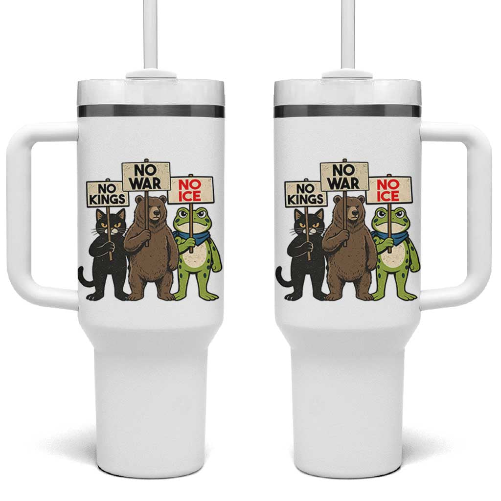 Funny Animal Protest Tumbler With Handle No Kings No Wars No Ice
