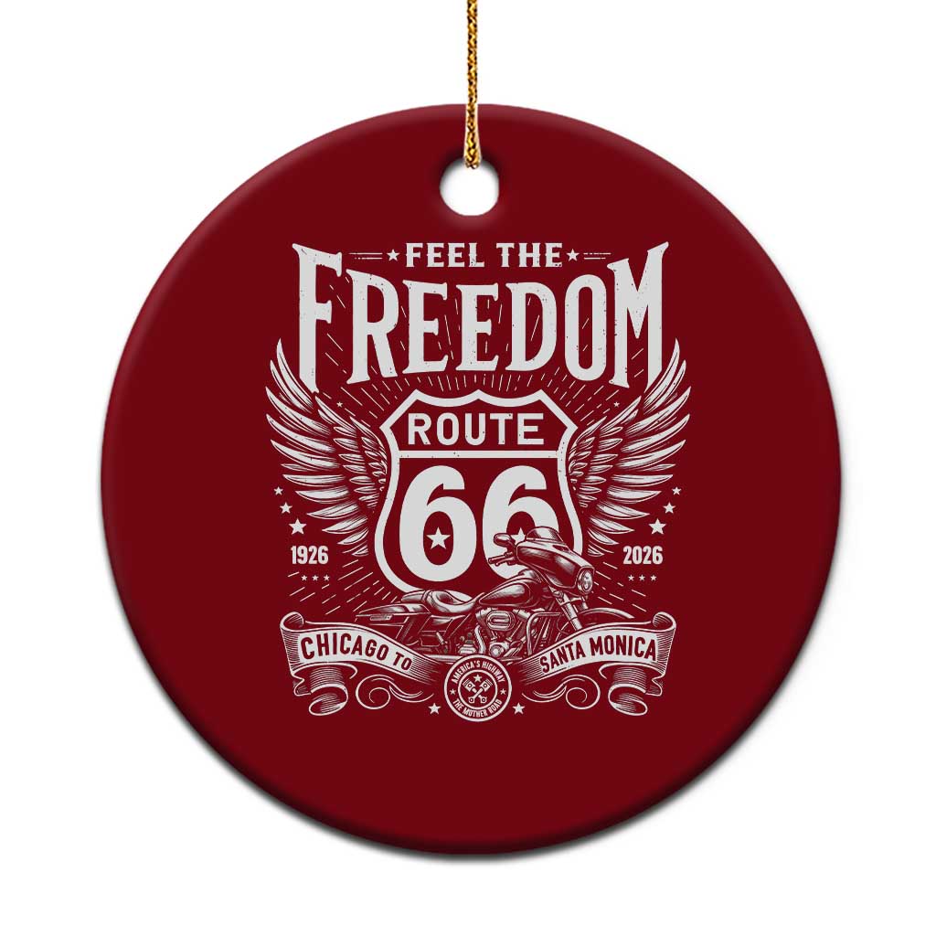 Feel The Freedom Route Highway 66 Ceramic Ornament 100th Anniversary Biker Road Trip Graphic