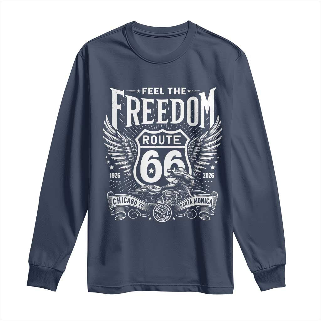Feel The Freedom Route Highway 66 Long Sleeve Shirt 100th Anniversary Biker Road Trip Graphic