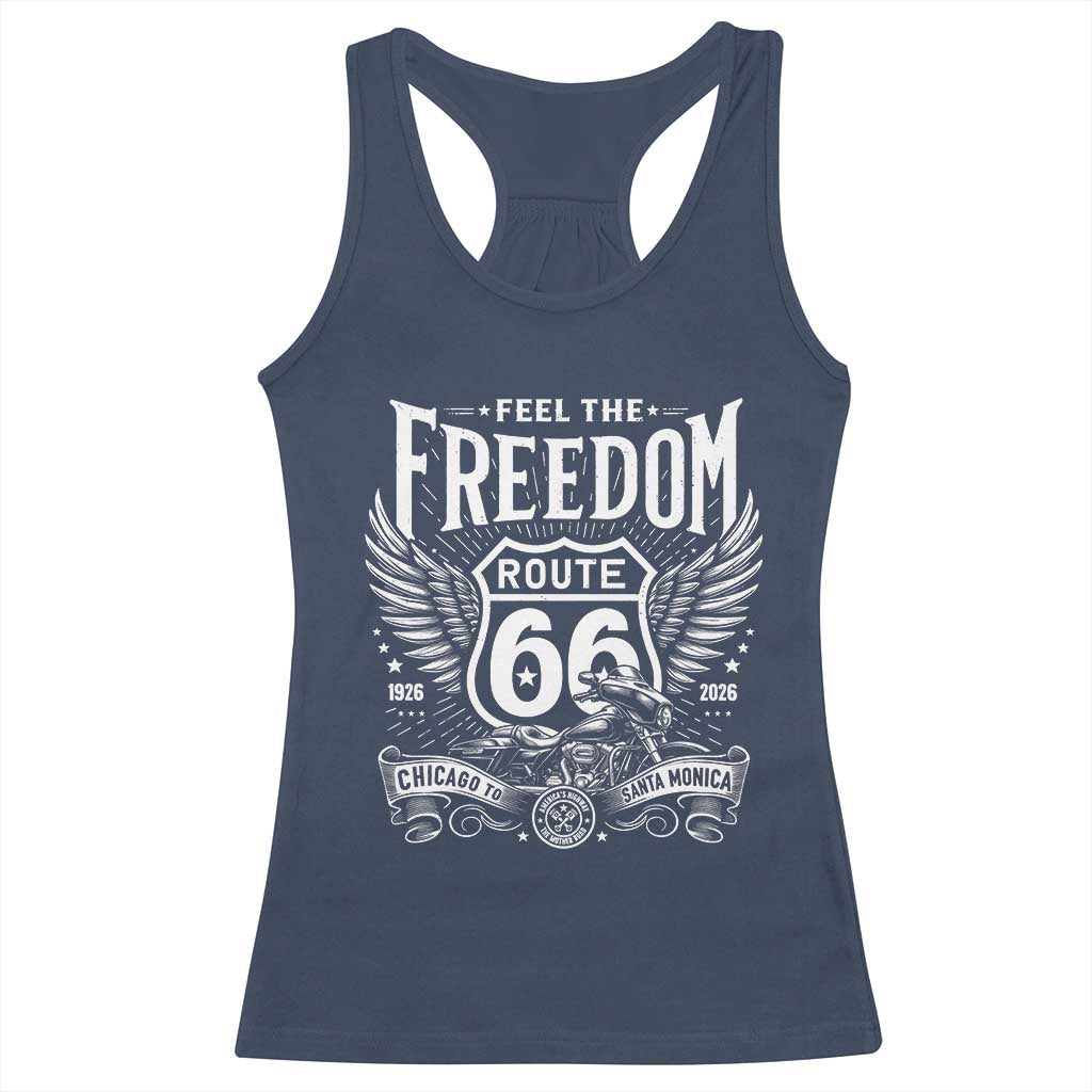 Feel The Freedom Route Highway 66 Racerback Tank Top 100th Anniversary Biker Road Trip Graphic
