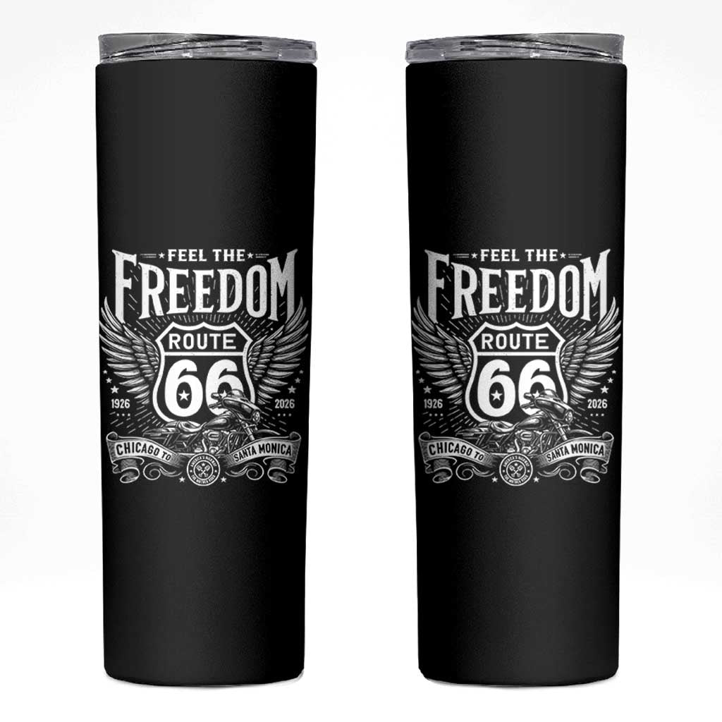 Feel The Freedom Route Highway 66 Skinny Tumbler 100th Anniversary Biker Road Trip Graphic