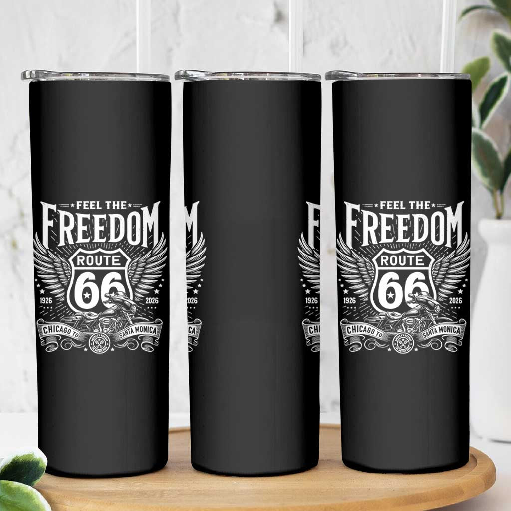 Feel The Freedom Route Highway 66 Skinny Tumbler 100th Anniversary Biker Road Trip Graphic