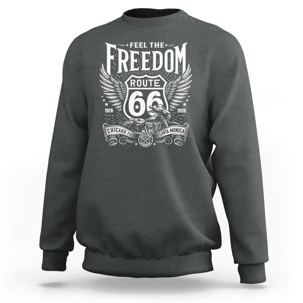 Feel The Freedom Route Highway 66 Sweatshirt 100th Anniversary Biker Road Trip Graphic
