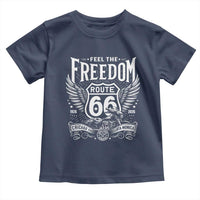 Feel The Freedom Route Highway 66 Toddler T Shirt 100th Anniversary Biker Road Trip Graphic