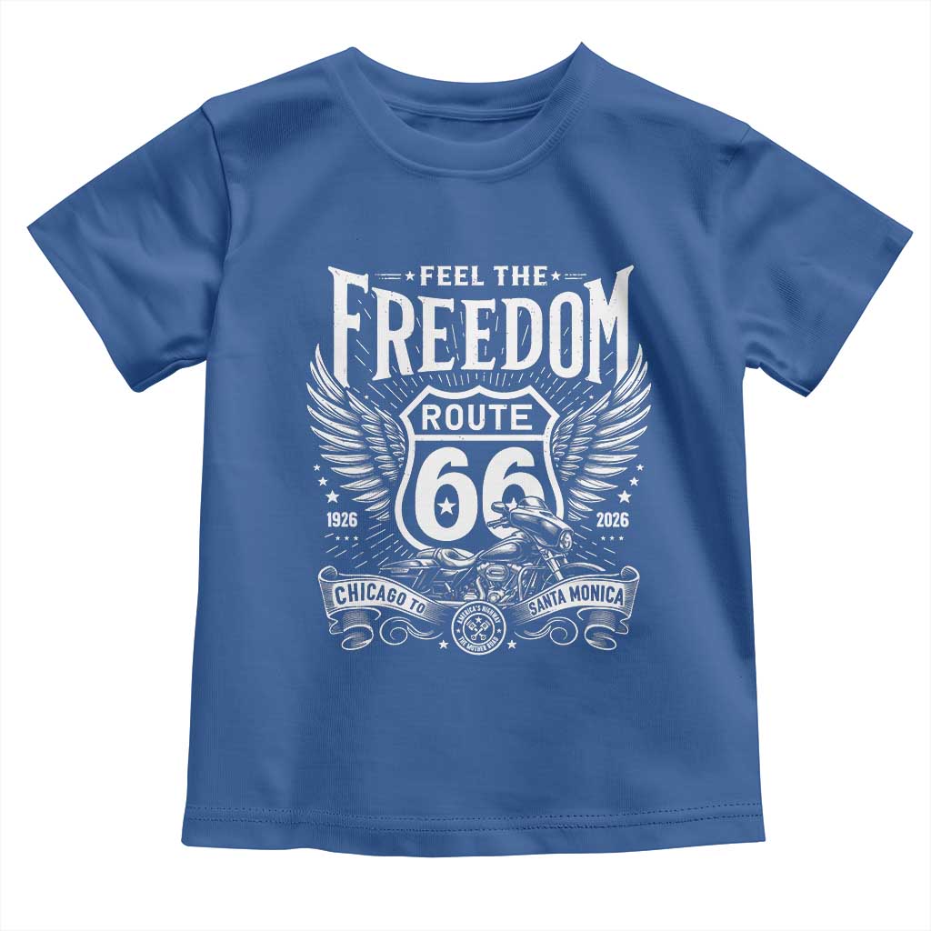 Feel The Freedom Route Highway 66 Toddler T Shirt 100th Anniversary Biker Road Trip Graphic