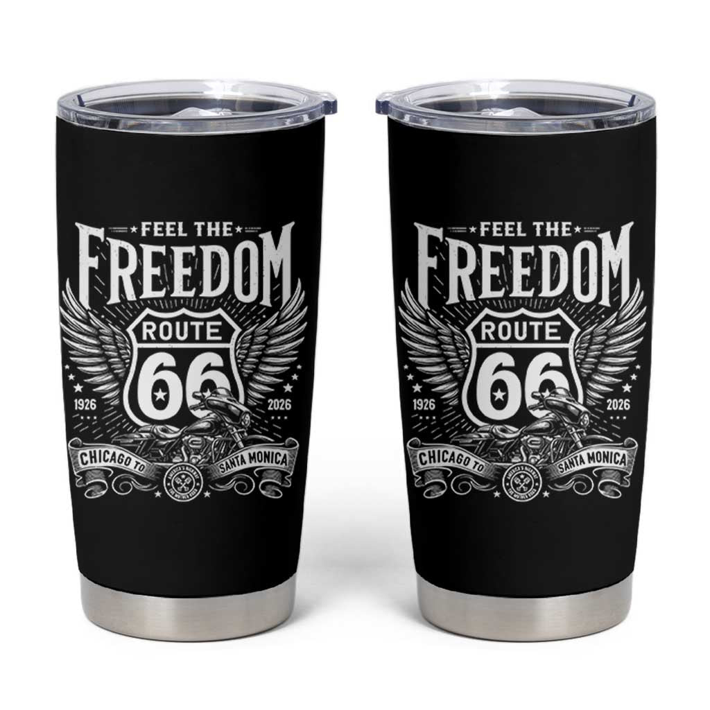 Feel The Freedom Route Highway 66 Tumbler Cup 100th Anniversary Biker Road Trip Graphic