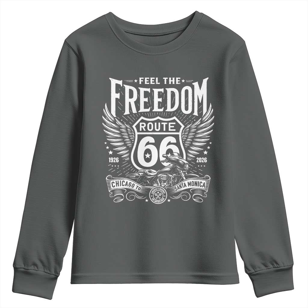 Feel The Freedom Route Highway 66 Youth Sweatshirt 100th Anniversary Biker Road Trip Graphic