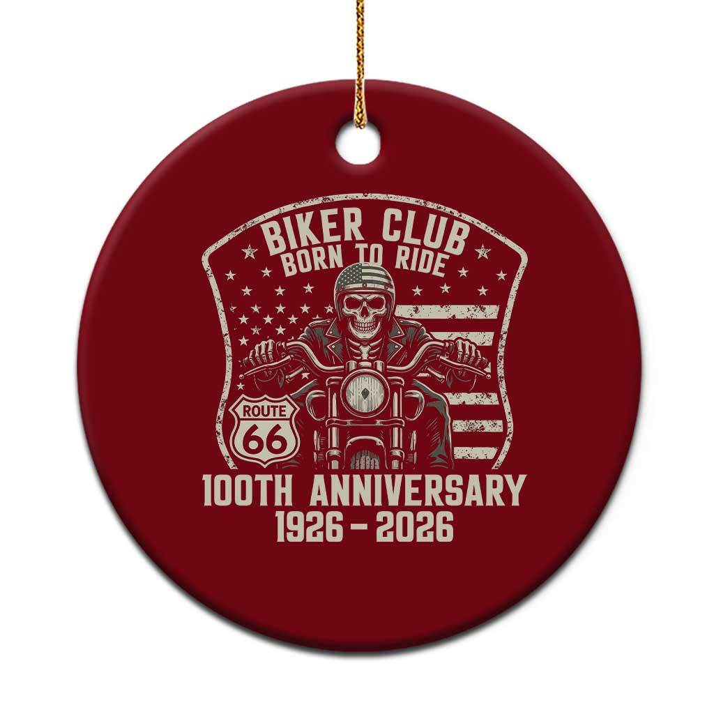 Vintage Biker Club Born To Ride Ceramic Ornament 100th Anniversary Mother Road