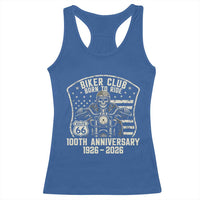 Vintage Biker Club Born To Ride Racerback Tank Top 100th Anniversary Mother Road
