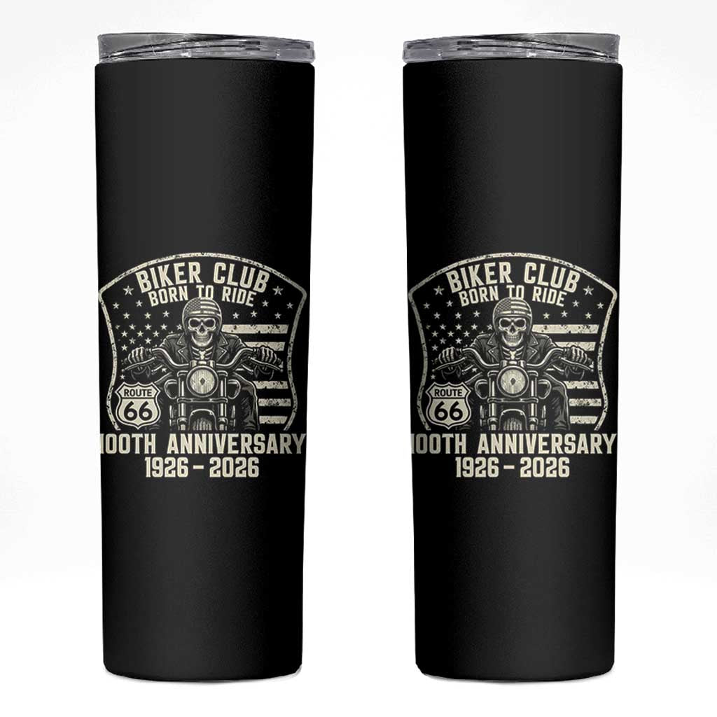 Vintage Biker Club Born To Ride Skinny Tumbler 100th Anniversary Mother Road