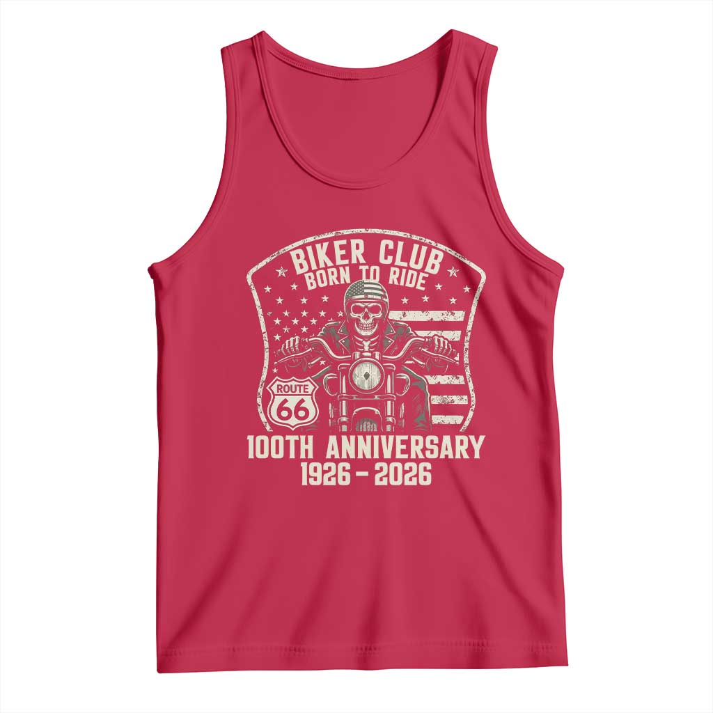 Vintage Biker Club Born To Ride Tank Top 100th Anniversary Mother Road