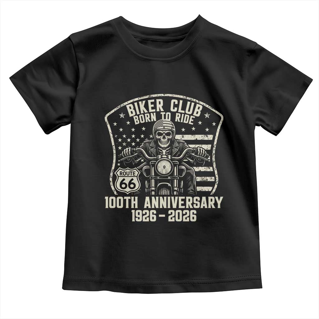 Vintage Biker Club Born To Ride Toddler T Shirt 100th Anniversary Mother Road