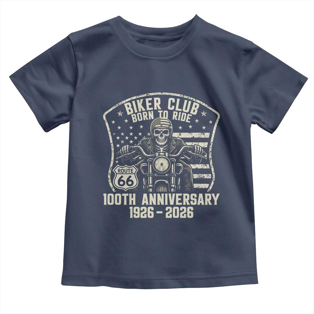 Vintage Biker Club Born To Ride Toddler T Shirt 100th Anniversary Mother Road