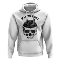 If I Fits I Sits Black Cat Skull Hoodie Gothic Dark Humor Gift