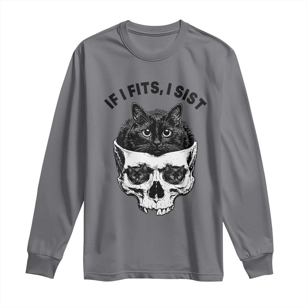 If I Fits I Sits Black Cat Skull Long Sleeve Shirt Gothic Dark Humor Gift