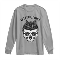 If I Fits I Sits Black Cat Skull Long Sleeve Shirt Gothic Dark Humor Gift