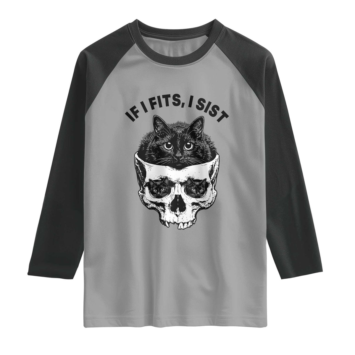 If I Fits I Sits Black Cat Skull Raglan Shirt Gothic Dark Humor Gift