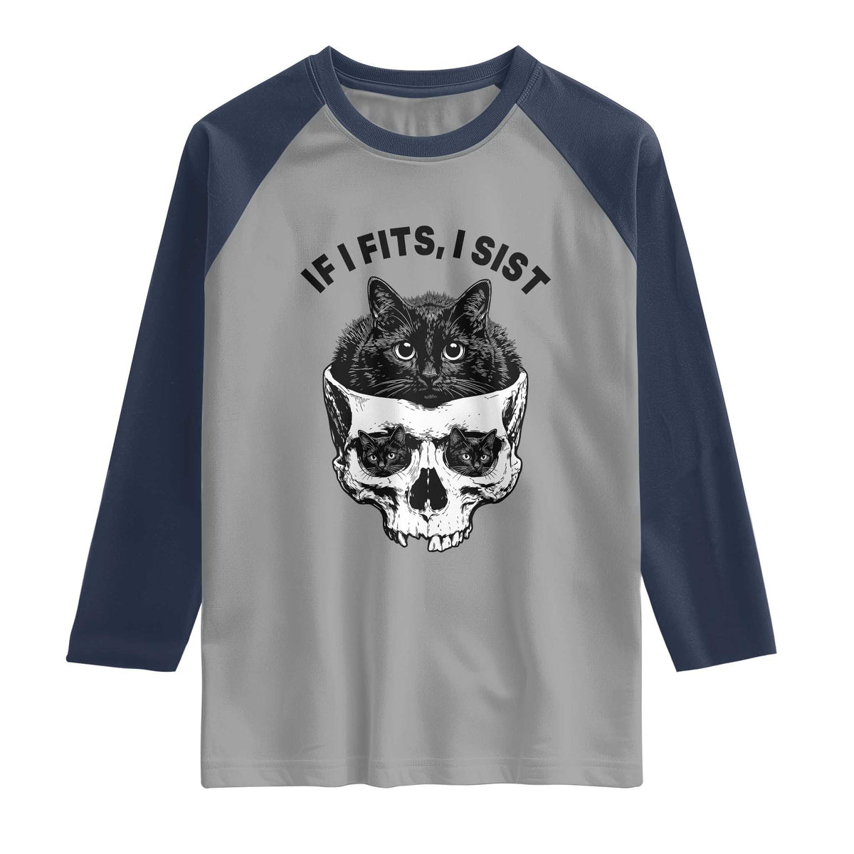 If I Fits I Sits Black Cat Skull Raglan Shirt Gothic Dark Humor Gift