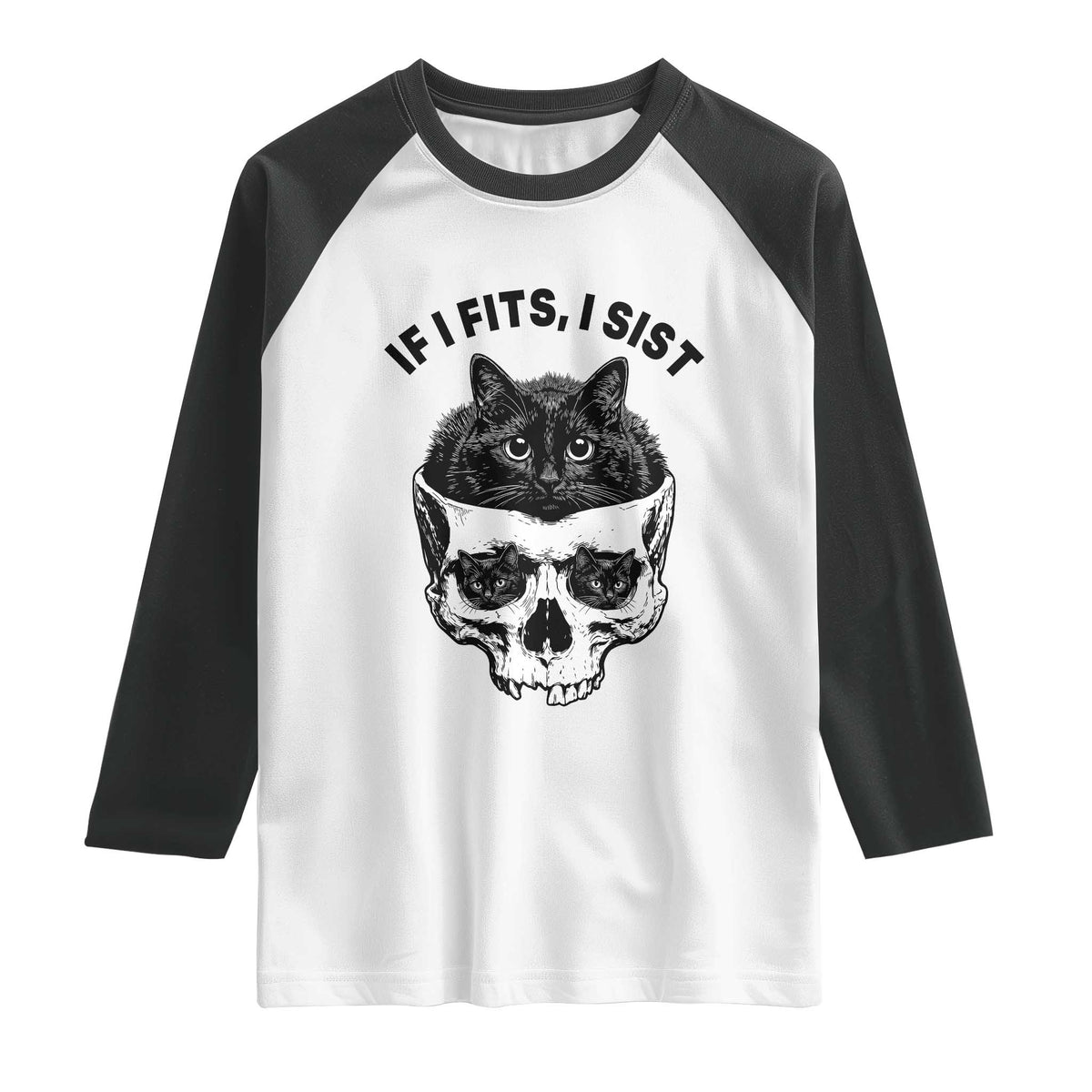 If I Fits I Sits Black Cat Skull Raglan Shirt Gothic Dark Humor Gift