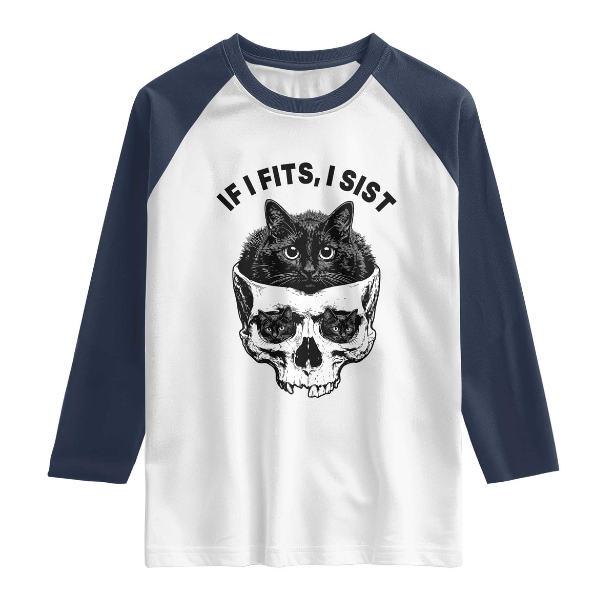 If I Fits I Sits Black Cat Skull Raglan Shirt Gothic Dark Humor Gift
