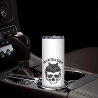 If I Fits I Sits Black Cat Skull Skinny Tumbler Gothic Dark Humor Gift