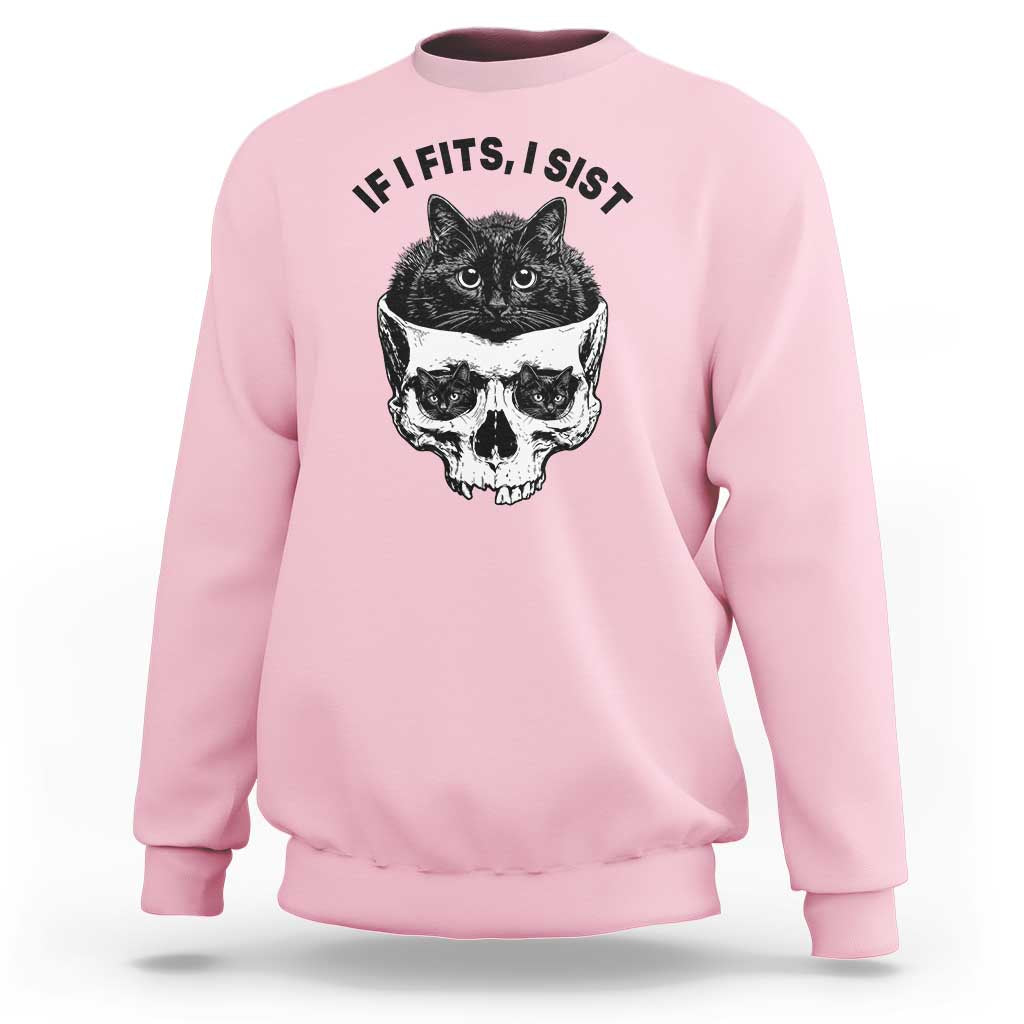 If I Fits I Sits Black Cat Skull Sweatshirt Gothic Dark Humor Gift