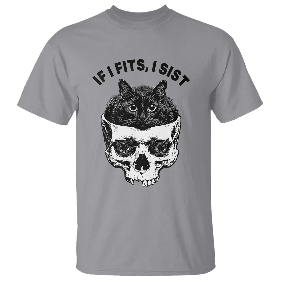If I Fits I Sits Black Cat Skull T Shirt Gothic Dark Humor Gift