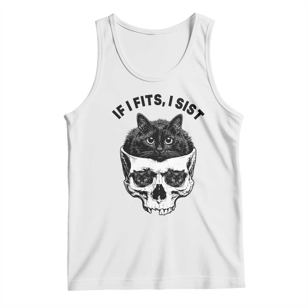 If I Fits I Sits Black Cat Skull Tank Top Gothic Dark Humor Gift