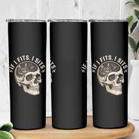 Funny Gothic Black Cat Skull Skinny Tumbler If I Fits I Sits