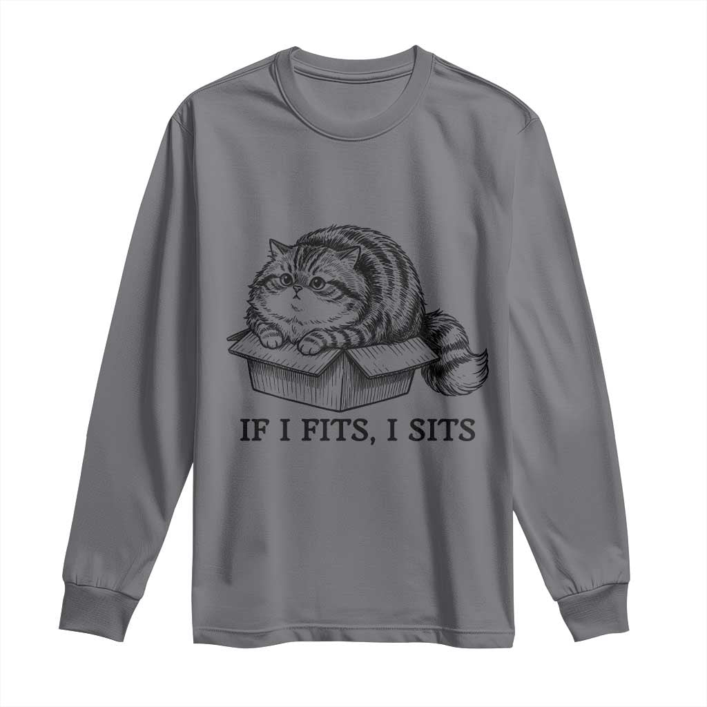 If I Fits I Sits Long Sleeve Shirt Chubby Kitty Funny Cat Lover Gift