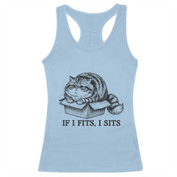 If I Fits I Sits Racerback Tank Top Chubby Kitty Funny Cat Lover Gift