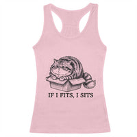 If I Fits I Sits Racerback Tank Top Chubby Kitty Funny Cat Lover Gift