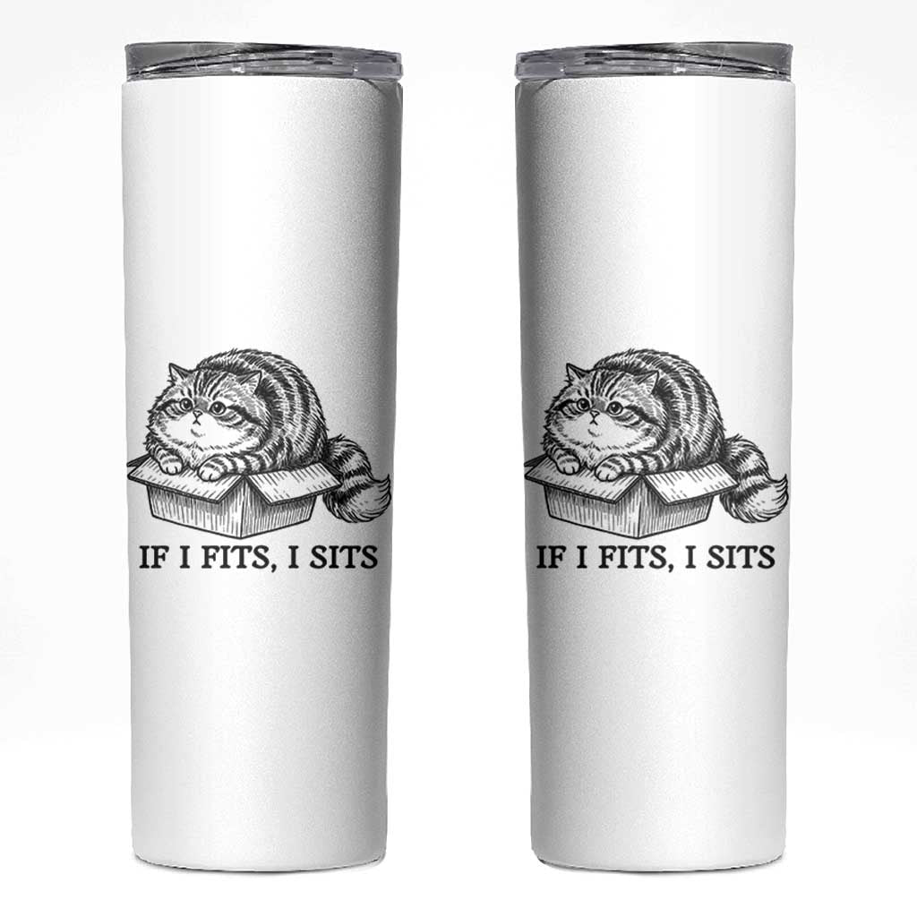 If I Fits I Sits Skinny Tumbler Chubby Kitty Funny Cat Lover Gift