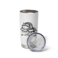 If I Fits I Sits Tumbler Cup Chubby Kitty Funny Cat Lover Gift