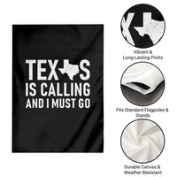Texas Is Calling And I Must Go Garden Flag Southern Texan Pride