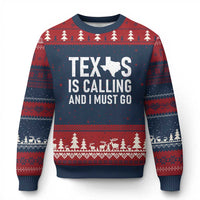 Texas Is Calling And I Must Go Ugly Christmas Sweater Southern Texan Pride