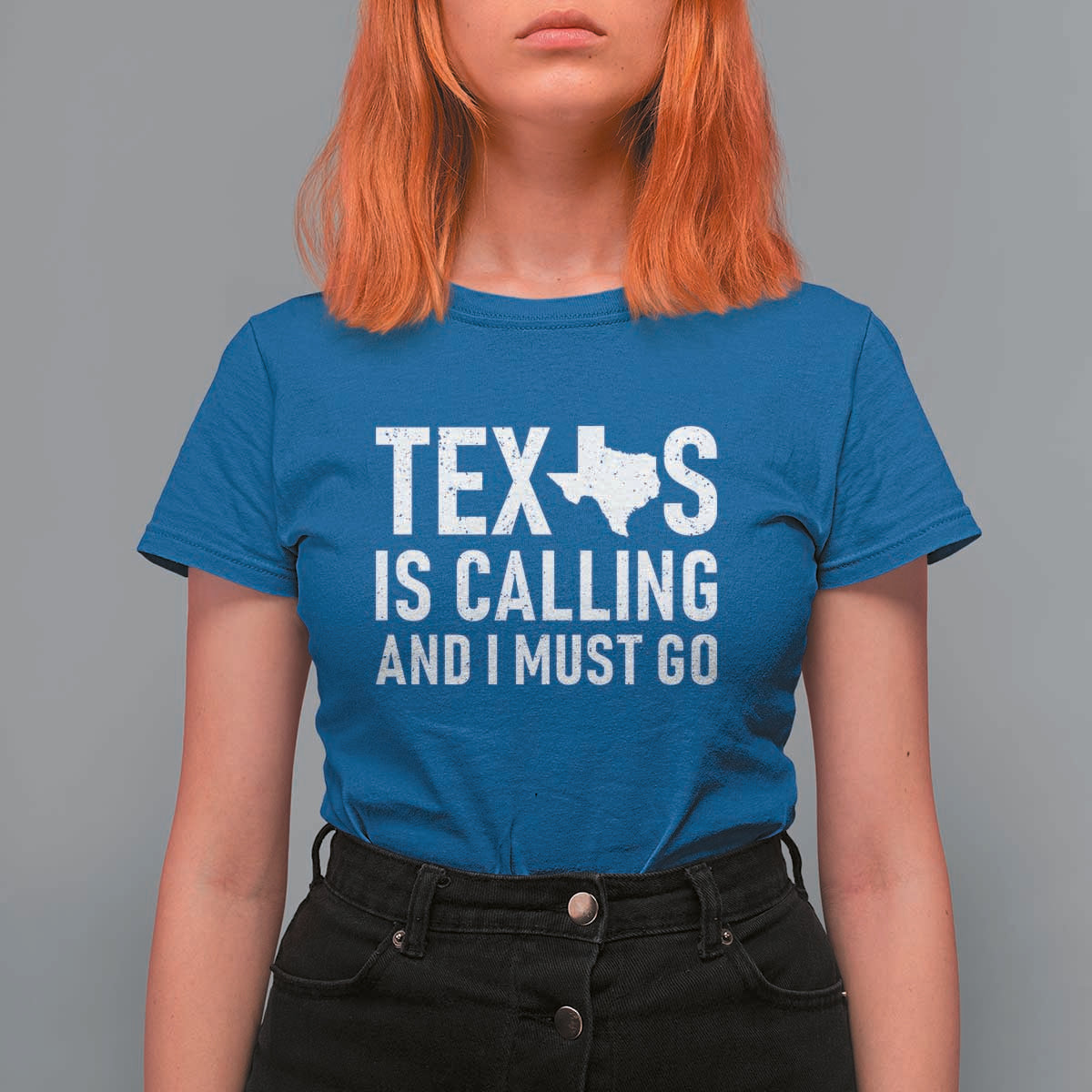 Texas Is Calling And I Must Go T Shirt For Women Southern Texan Pride