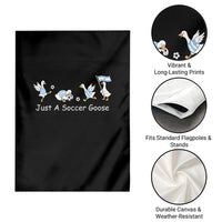 Funny Just A Soccer Goose Garden Flag Argentina Soccer Lover