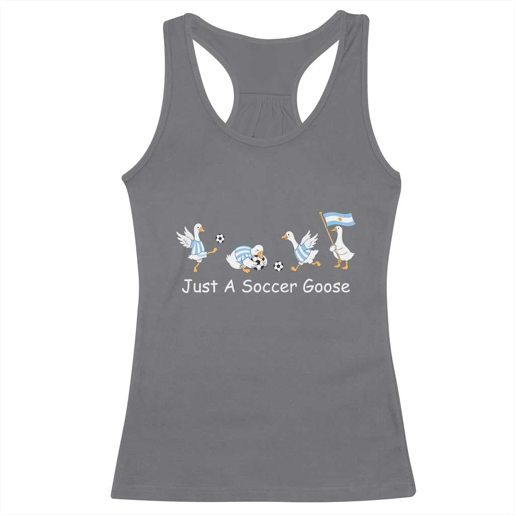 Funny Just A Soccer Goose Racerback Tank Top Argentina Soccer Lover