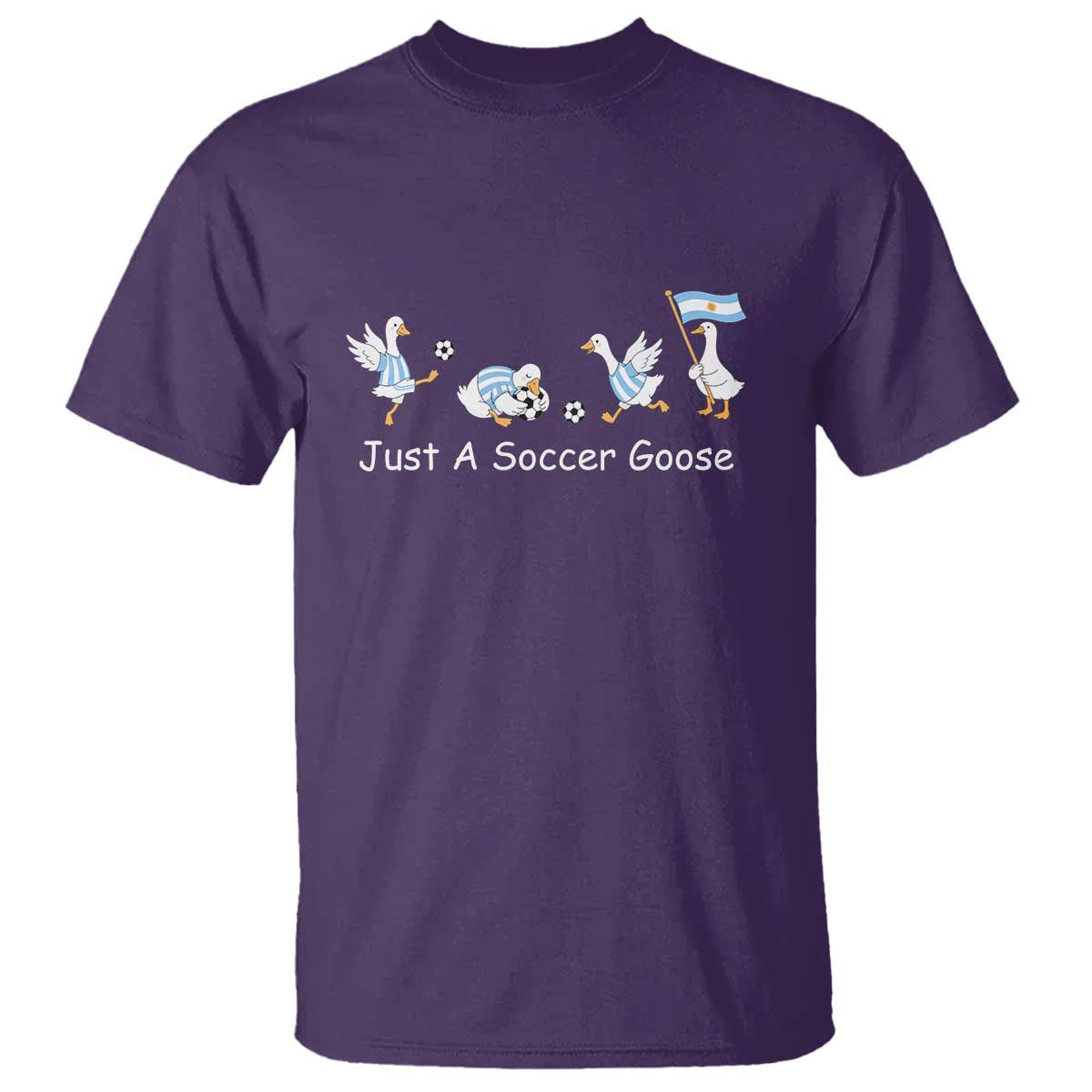 Funny Just A Soccer Goose T Shirt Argentina Soccer Lover