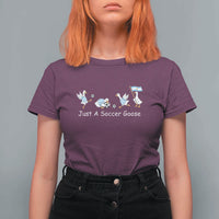 Funny Just A Soccer Goose T Shirt For Women Argentina Soccer Lover