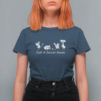 Funny Just A Soccer Goose T Shirt For Women Argentina Soccer Lover