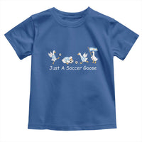 Funny Just A Soccer Goose Toddler T Shirt Argentina Soccer Lover