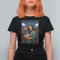Funny Statue Of Liberty Soccer Gift T Shirt For Women USA Football Pride