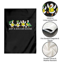 Funny Just A Soccer Goose Garden Flag Brazil Football Fan